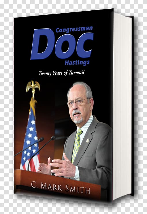 Congressman Doc Hastings: Twenty Years of Turmoil Book Republican National Convention, Fiscal Cliff transparent background PNG clipart