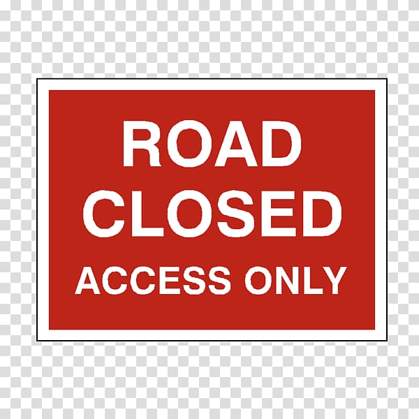 Traffic sign Road Safety, road closed transparent background PNG clipart