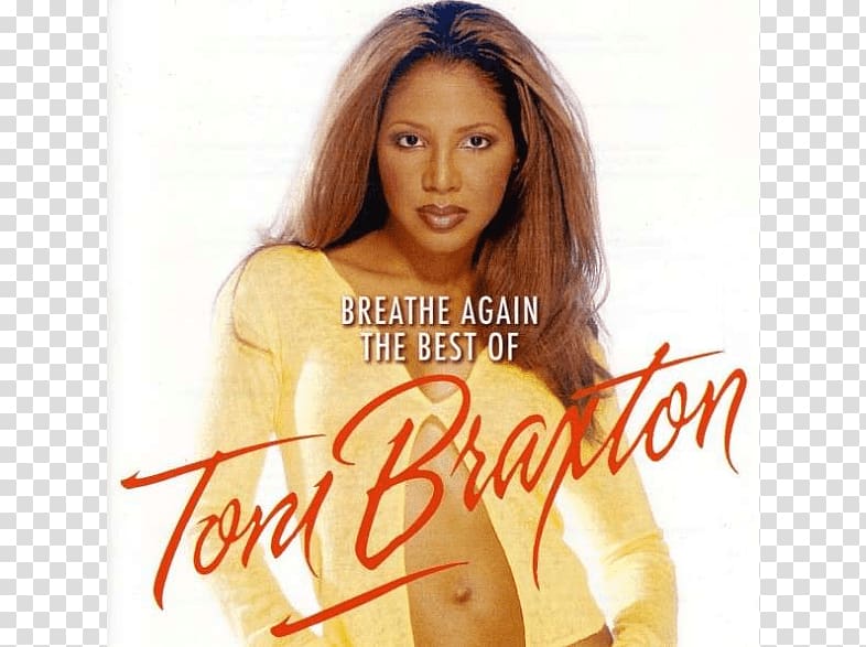 Ultimate Toni Braxton Playlist: The Very Best of Toni Braxton Breathe Again: Toni Braxton at Her Best Album, epic sony music transparent background PNG clipart