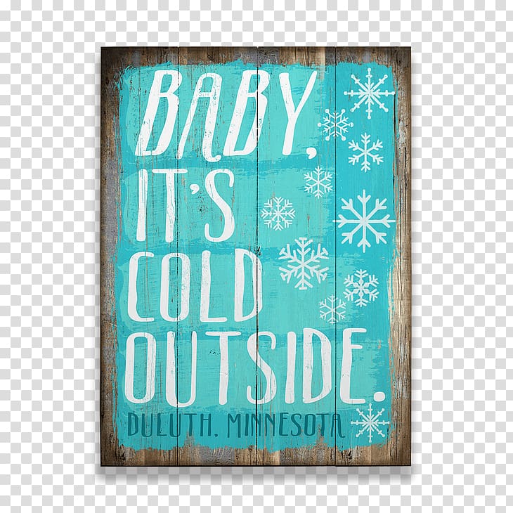 Mother Nature Is in Charge Winter Snowflake Montana Font, Old Wood sign transparent background PNG clipart