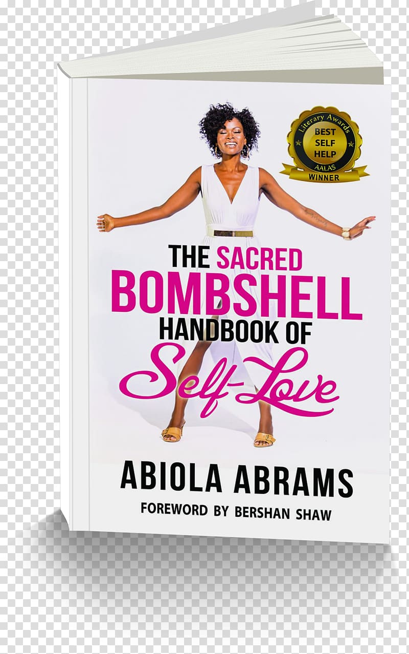 The Sacred Bombshell Handbook of Self-Love: The 11 Secrets of Feminine Power Your Sacred Self Self-esteem Emotion, book transparent background PNG clipart