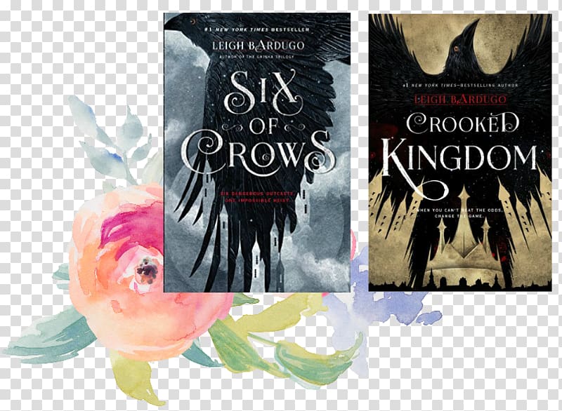 Six of Crows: Crooked Kingdom Six of Crows: Crooked Kingdom Shadow and Bone Six of Crows 1, Kragens kald, book transparent background PNG clipart