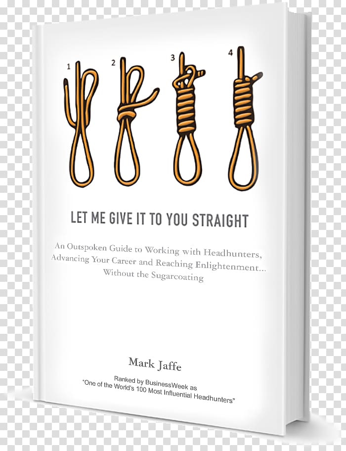 Let Me Give It to You Straight: An Outspoken Guide to Working with Headhunters, Advancing Your Career and Reaching Enlightenment ... Without the Sugarcoating Meme Television Reddit 9GAG, give book transparent background PNG clipart