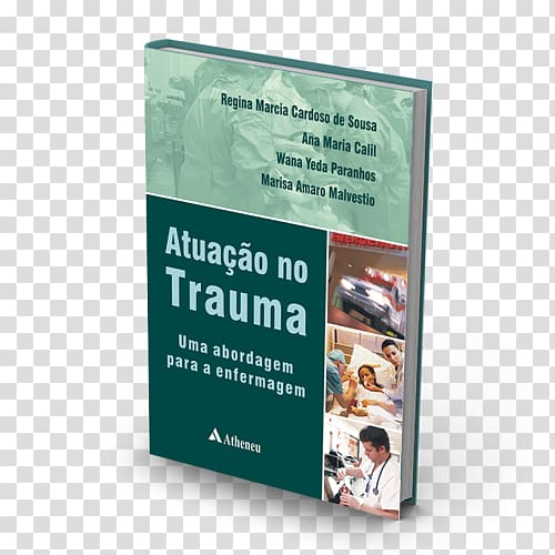 Nursing care A Pratica Do Primary Nursing Book Atuação no trauma: uma abordagem para a enfermagem, book transparent background PNG clipart