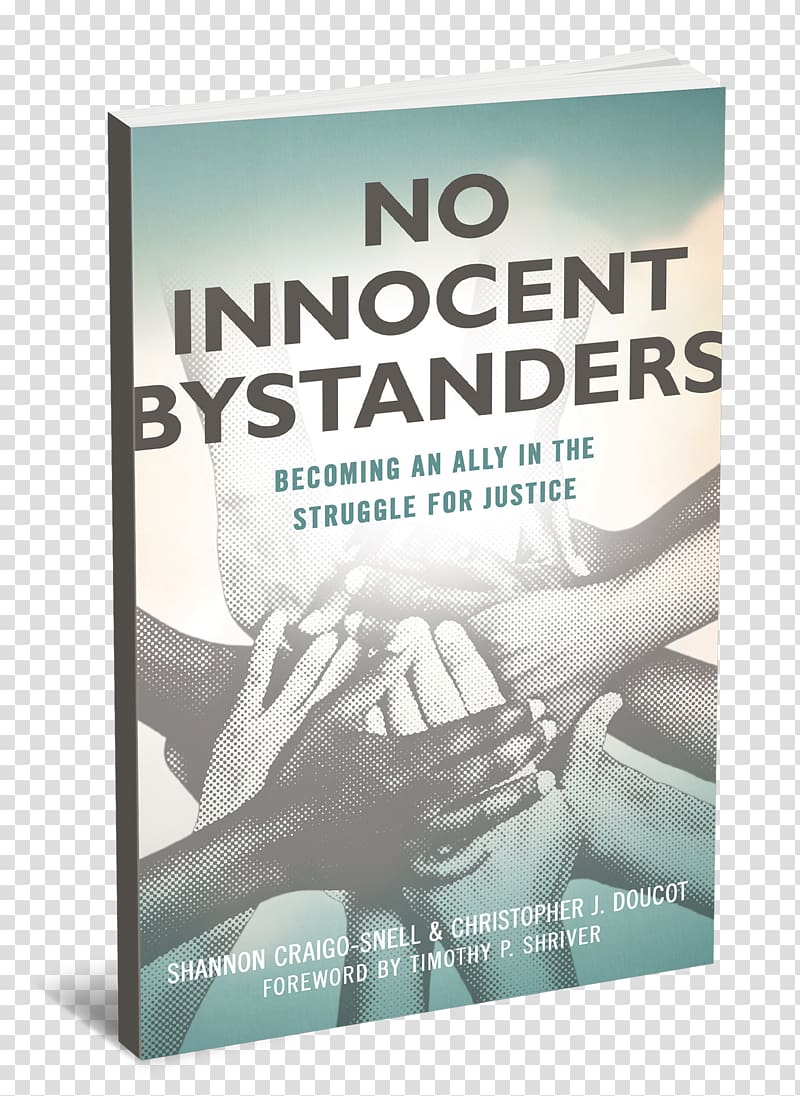 No Innocent Bystanders: Becoming an Ally in the Struggle for Justice The Empty Church: Theater, Theology, and Bodily Hope Church in Ordinary Time: A Wisdom Ecclesiology Book, book transparent background PNG clipart