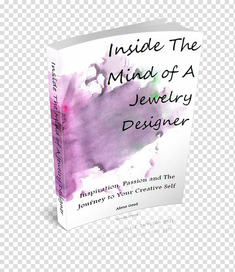 Inside the Mind of a Jewelry Designer: Inspiration, Passion and the Journey to Your Creative Self Book Font, book transparent background PNG clipart