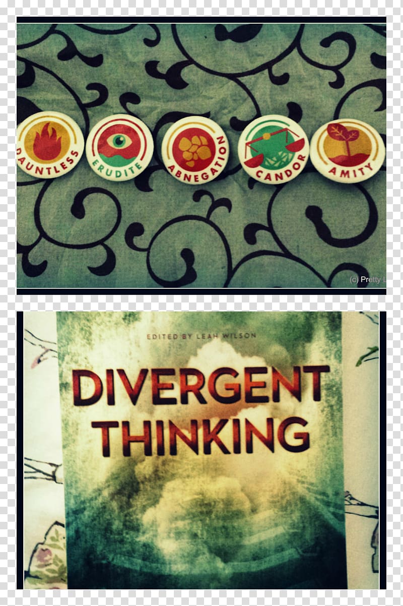 Divergent Thinking: YA Authors on Veronica Roth\'s Divergent Trilogy Advertising Poster, divergent thinking transparent background PNG clipart