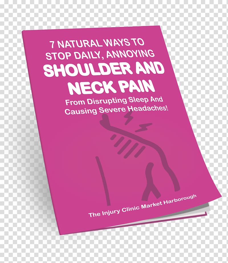 Shoulder pain The Injury Clinic Market Harborough Shoulder problem Neck, Neck Pain transparent background PNG clipart