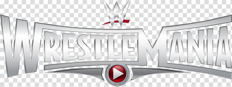 WrestleMania 31 WrestleMania XXV WrestleMania 32 Royal Rumble (2015) WrestleMania XXX, wwe transparent background PNG clipart
