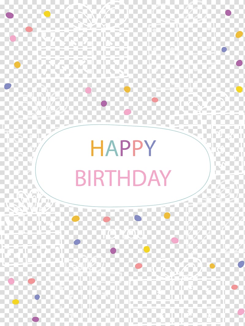 Happy Birthday to You Greeting card, Happy Birthday transparent background PNG clipart