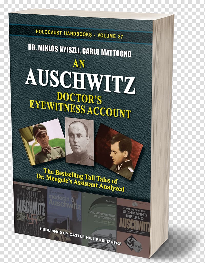 Debating the Holocaust: A New Look at Both Sides Auschwitz: A Doctor's Eyewitness Account Auschwitz concentration camp An Auschwitz Doctor's Eyewitness Account: The Tall Tales of Dr. Mengele's Assistant Analyzed, evil jew transparent background PNG clipart