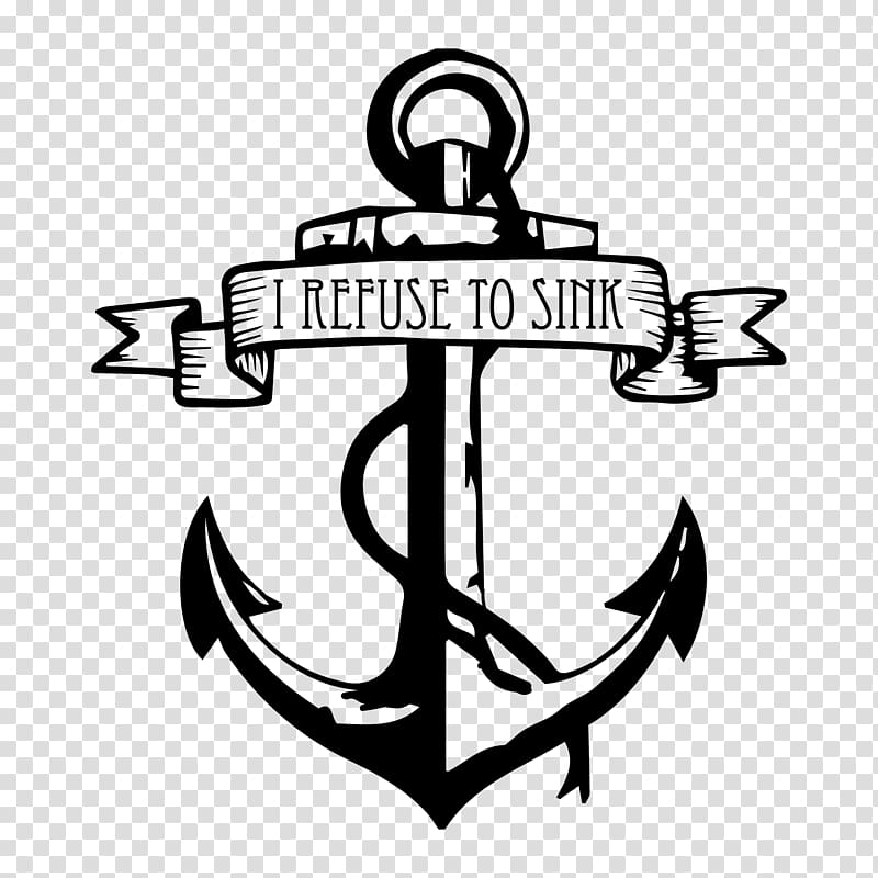 I Refuse to Sink Sticker Wall decal, anchor transparent background PNG clipart
