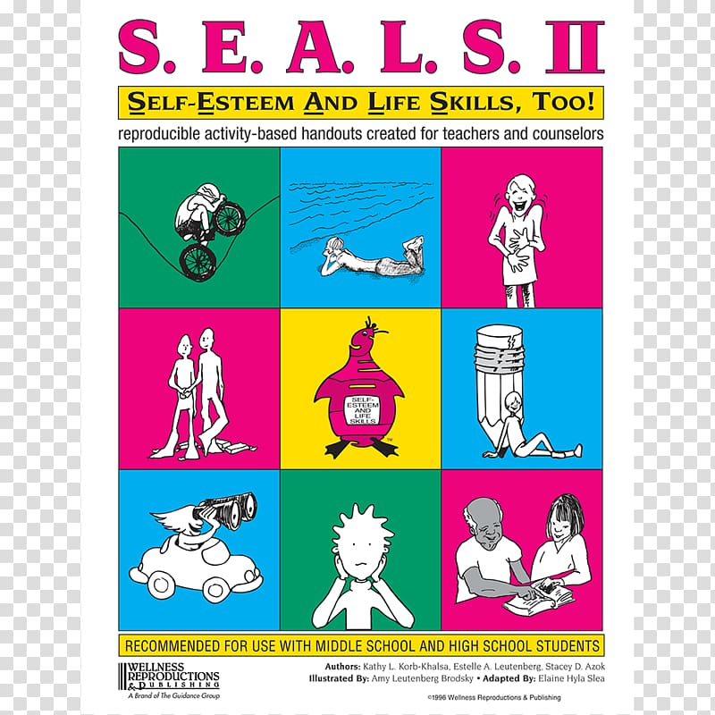 Seals II: Self-Esteem & Life Skills, Too! SEALS III: Self-Esteem and Life Skills Life Management Skills: Reproducible Activity Handouts Created for Facilitators, Self Esteem transparent background PNG clipart