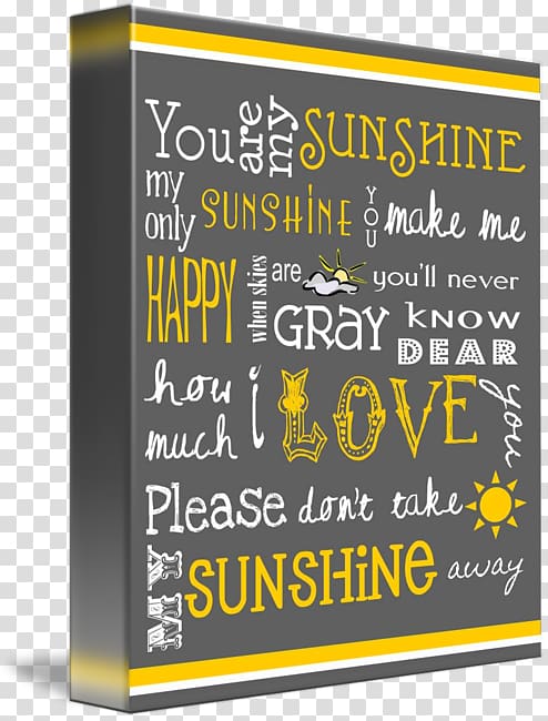 Gallery wrap Font Canvas Poster Art, You are my sunshine transparent background PNG clipart