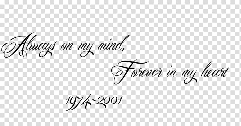 Always on My Mind; Forever in My Heart Tattoo Logo, always and forever transparent background PNG clipart