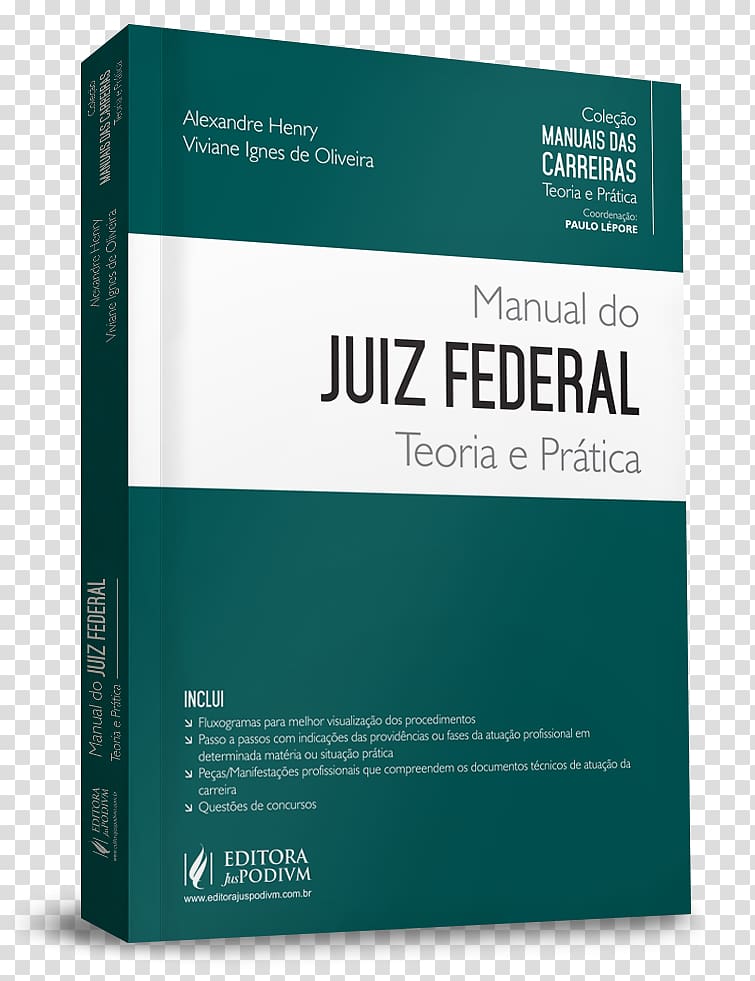 Manual Do Juiz Federal: TEORIA E PRATICA Coleçao Manuais Das Carreiras COLEÇAO MANUAIS DAS CARREIRAS, JUIZ FEDERAL COLEÇAO PROVAS DISCURSIVAS RESPONDIDAS E: COMENTADAS MANUAL DO PROMOTOR DE JUSTIÇA, TEORIA E PRATICA, book transparent background PNG clipart