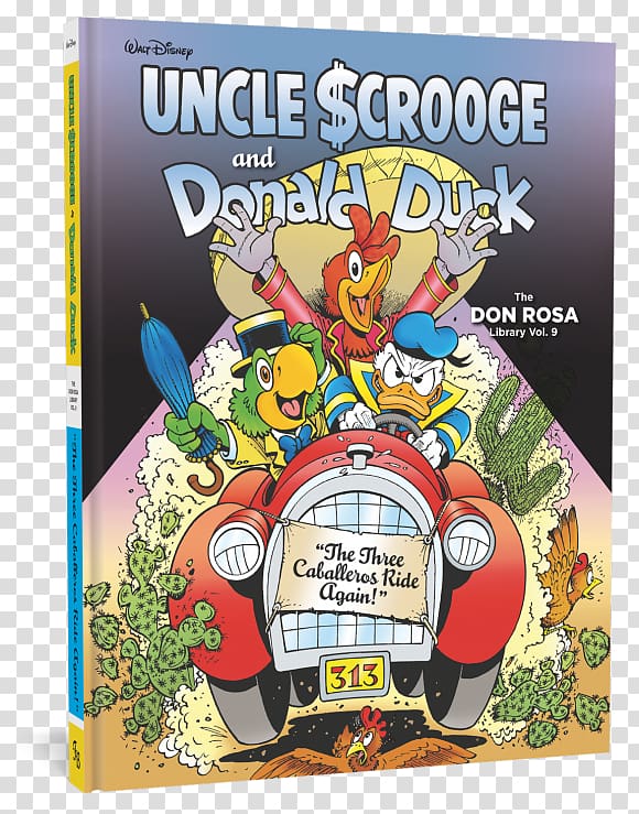 The Three Caballeros Ride Again Walt Disney Uncle Scrooge and Donald Duck: 