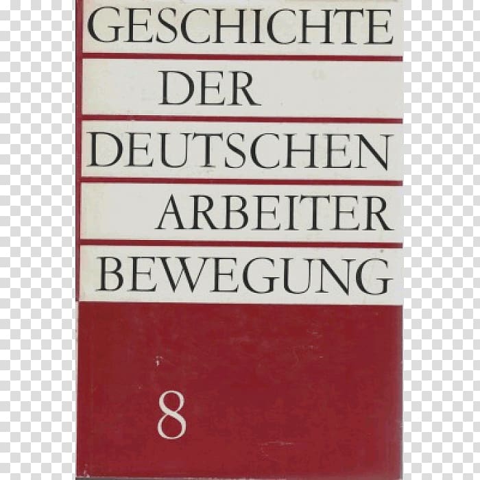 Der deutsche Militarismus: Vom 17. Jahrhundert bis 1917 Book Mein Kampf Germany German Communist Party, gung transparent background PNG clipart