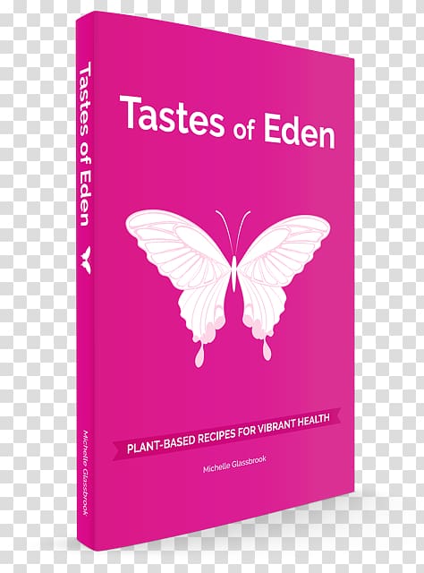 Tastes of Eden: Plant-Based Recipes for Vibrant Health Book Product Pink M Flavor, cover invitations transparent background PNG clipart