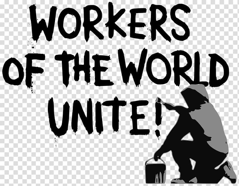 Workers of the world, unite! Communism Graffiti , Workers transparent background PNG clipart