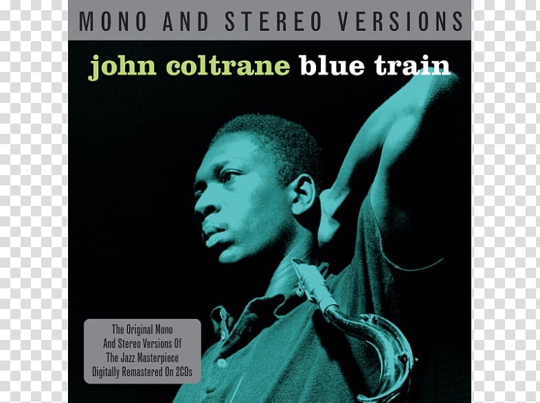 John Coltrane Blue Train Album Phonograph record Blue Note Records, coltrane transparent background PNG clipart