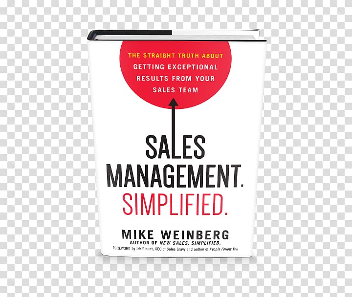 Sales Management. Simplified.: The Straight Truth About Getting Exceptional Results from Your Sales Team Coaching Salespeople into Sales Champions Sales Management For Dummies, book transparent background PNG clipart