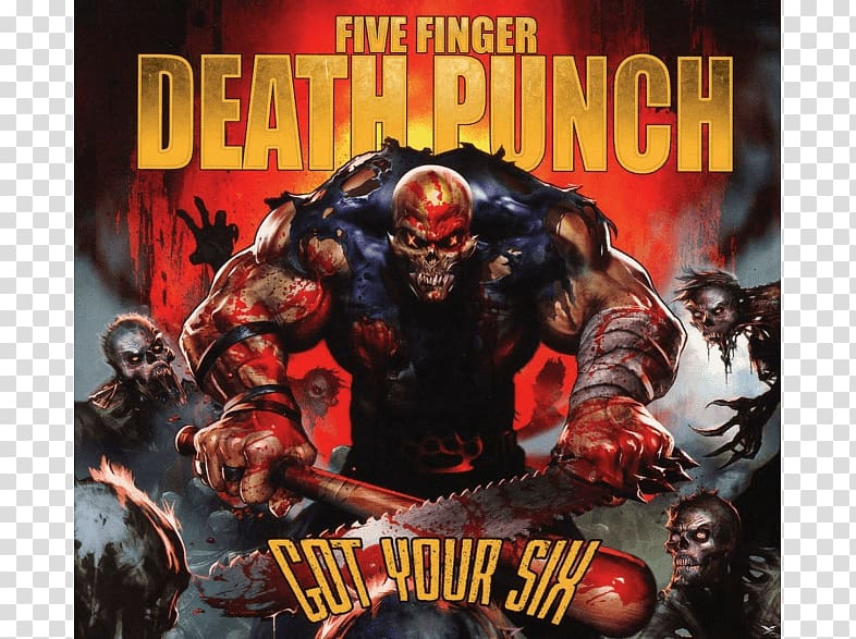 Got Your Six Five Finger Death Punch Wash It All Away The Wrong Side of Heaven and the Righteous Side of Hell, Volume 1 Music, Five finger death punch transparent background PNG clipart