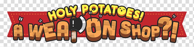 Holy Potatoes! A Weapon Shop?! Holy Potatoes! We're in Space?! Nintendo Switch PlayStation 4, holy light transparent background PNG clipart