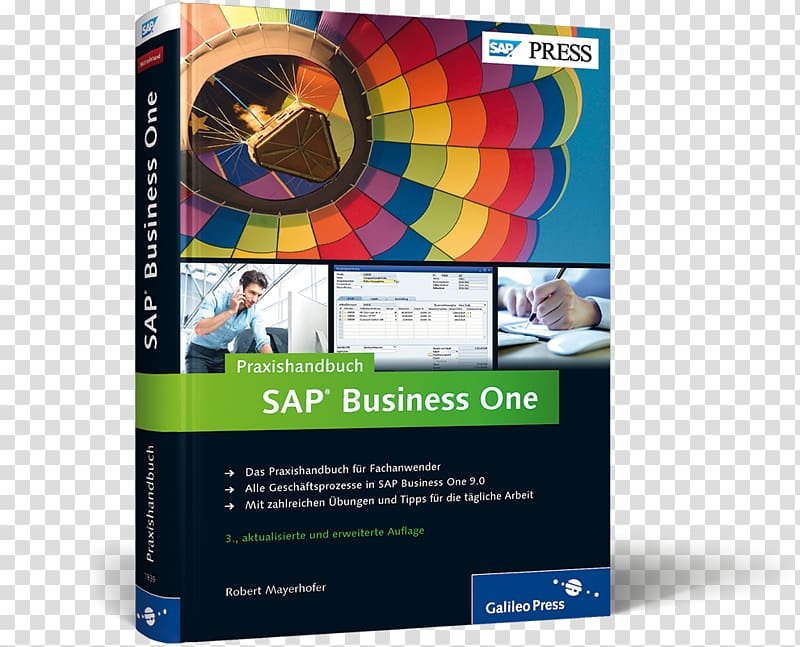 SAP Business One: Das Praxishandbuch für Einsteiger und Anwender: Aktuell zu Release 9.2 Praxishandbuch SAP Business One Computer Software SAP SE, business cover transparent background PNG clipart
