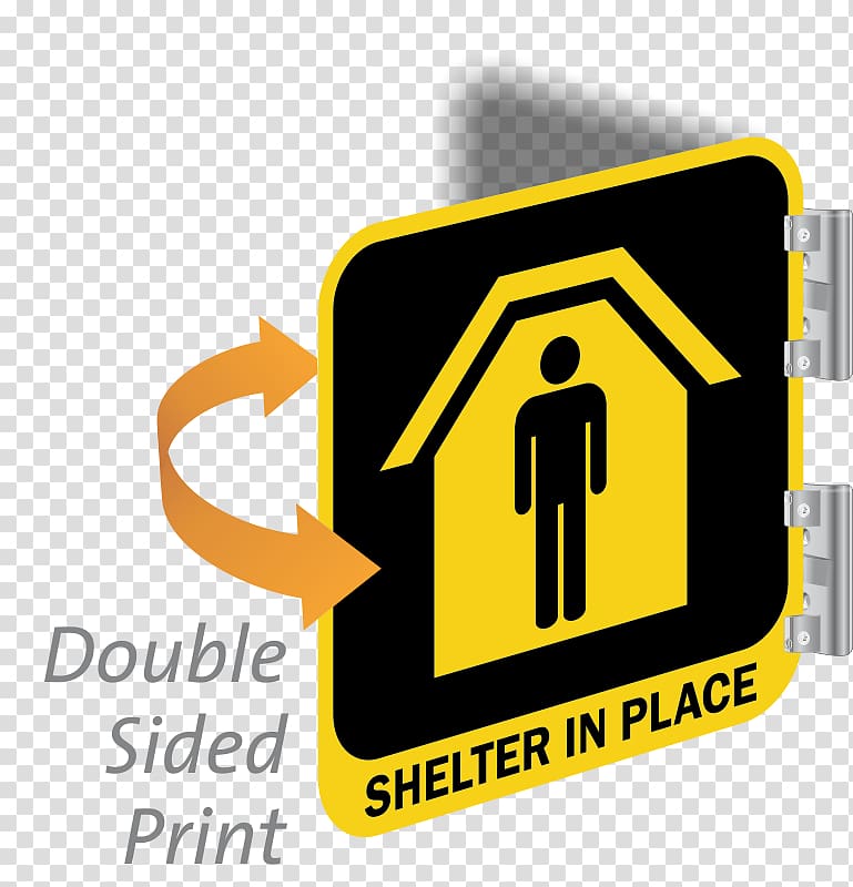 Shelter in place Sign Safety data sheet, Shelter In Place transparent background PNG clipart