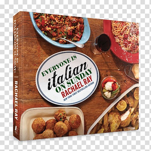 Everyone Is Italian on Sunday Lidia\'s Mastering the Art of Italian Cuisine: Everything You Need to Know to Be a Great Italian Cook Rachael Ray 365: No Repeats--A Year of Deliciously Different Dinners My Year in Meals, cooking transparent background PNG clipart