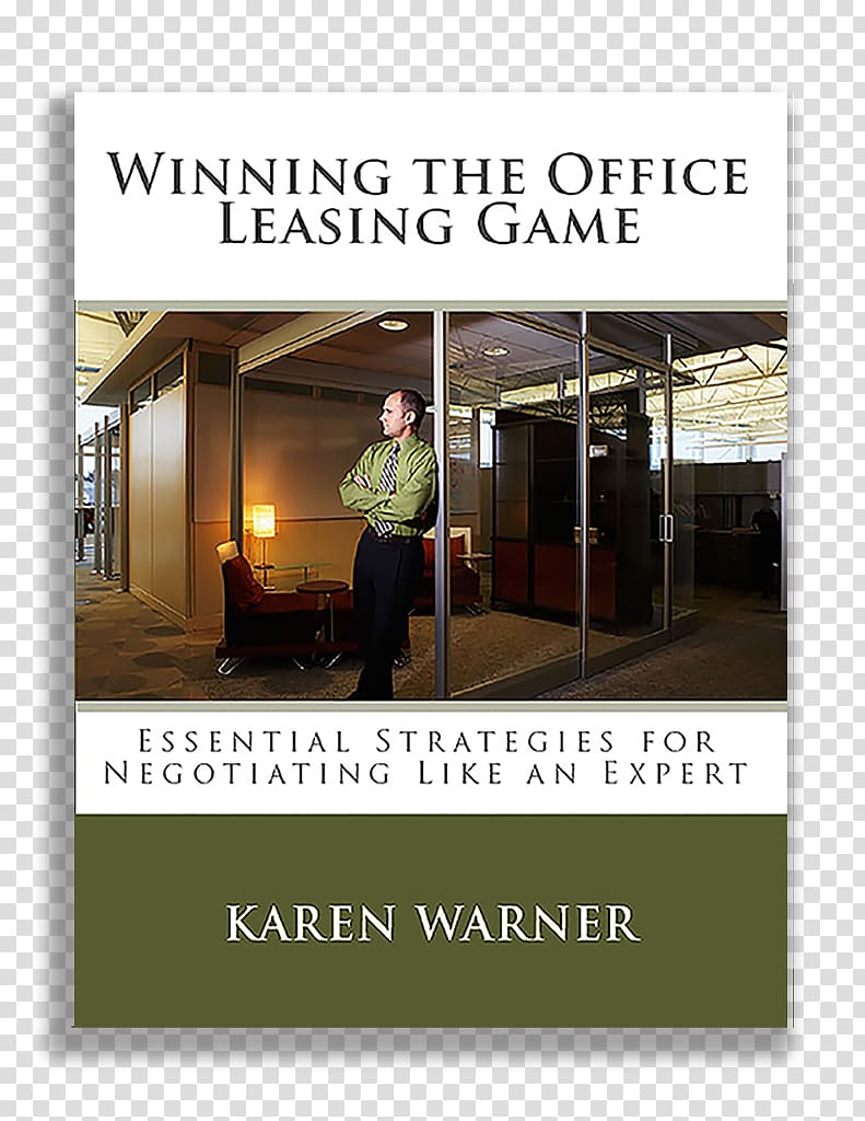 Kicking Off Your Office Lease: 6 Proven Steps to Develop a Thorough Strategy and Avoid Costly Mistakes Marketing and Leasing of Office Space Winning the Office Leasing Game Renting, office room transparent background PNG clipart