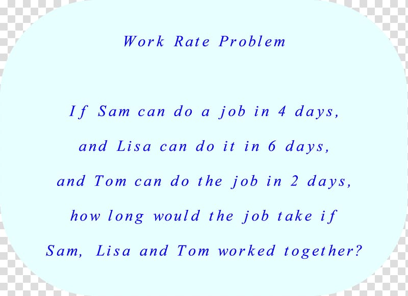 Rate Area Work Formula Mathematics, math question transparent background PNG clipart