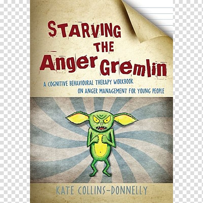 Starving the Anger Gremlin: A Cognitive Behavioural Therapy Workbook on Anger Management for Young People Animal Font Kate Collins-Donnelly, Angry manager transparent background PNG clipart