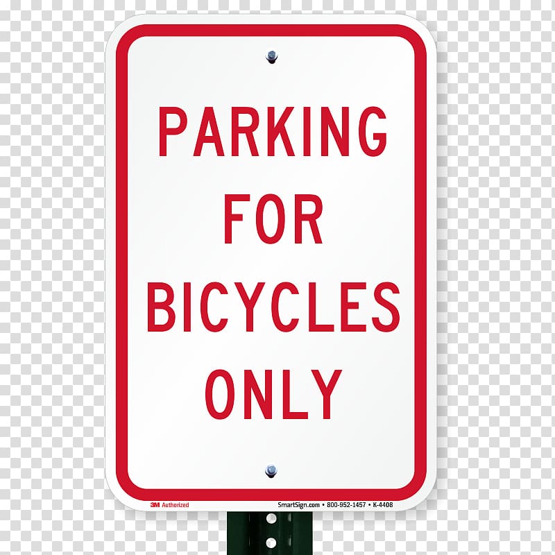 Traffic sign No Bicycles Sign 24 X 18 Brand Signage Engineering, parking only transparent background PNG clipart