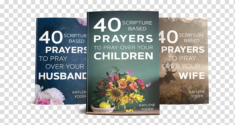 40 Scripture-Based Prayers to Pray Over Your Wife Child Praying for Your Husband from Head to Toe: A Daily Guide to Scripture-Based Prayer God, child transparent background PNG clipart
