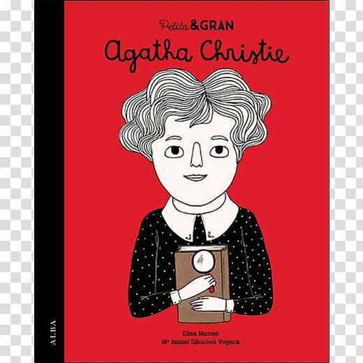 Agatha Christie Isabel Sanchez Vegara Little People, Big Dreams, Frida Kahlo Audrey Hepburn Author, agatha christie transparent background PNG clipart