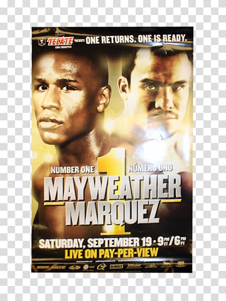 Floyd Mayweather Jr. vs. Juan Manuel Márquez Boxing Floyd Mayweather Jr. vs. Miguel Cotto, tea posters transparent background PNG clipart