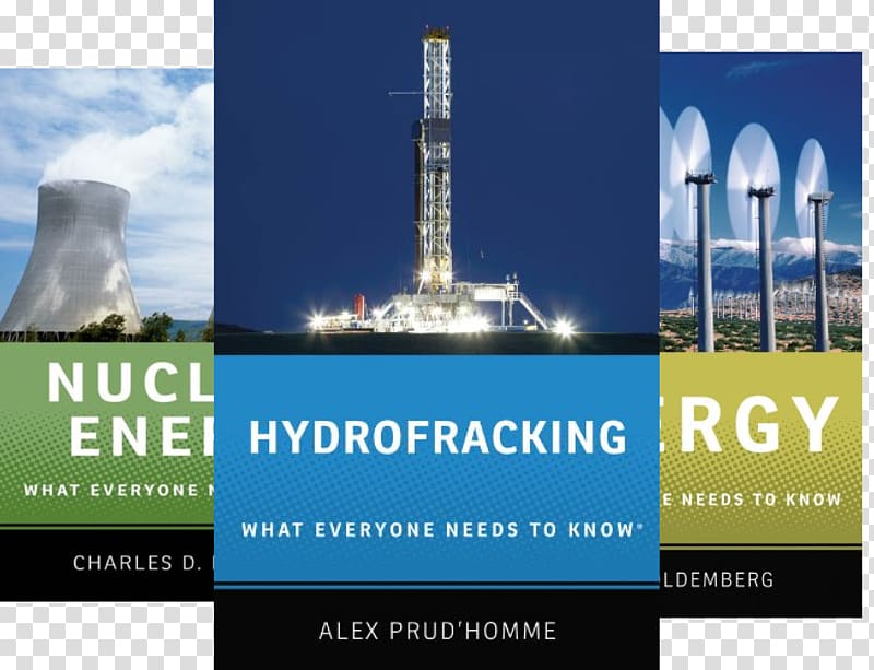 Hydrofracking: What Everyone Needs to Know® Paperback Energy Advertising University of Oxford, Alex Ferguson transparent background PNG clipart