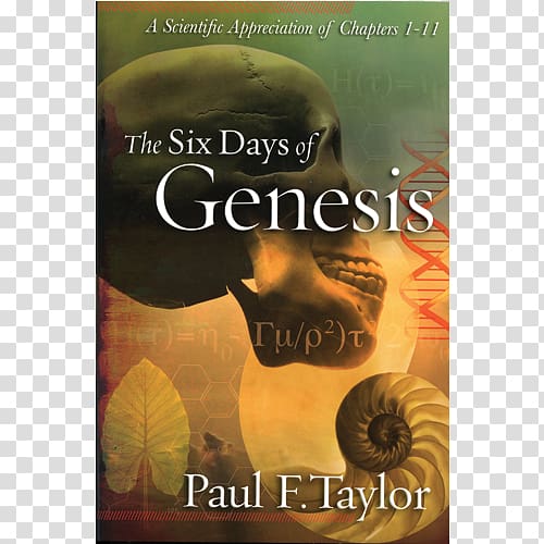 Six Days of Genesis: A Scientific Appreciation of Chapters 1-11 Amazon.com Answers in Genesis Book, others transparent background PNG clipart