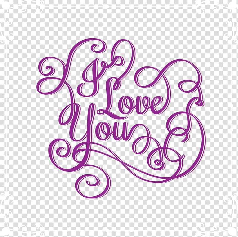 Love Euclidean Illustration, Valentine\'s Day I love you Font transparent background PNG clipart