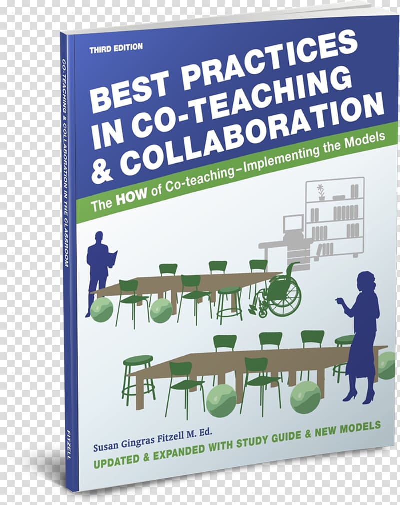 Co-Teaching That Works: Structures and Strategies for Maximizing Student Learning Teacher Education Best Practices in Co-Teaching and Collaboration: The HOW of Co-Teaching, Implementing the Models, Models Of Teaching transparent background PNG clipart