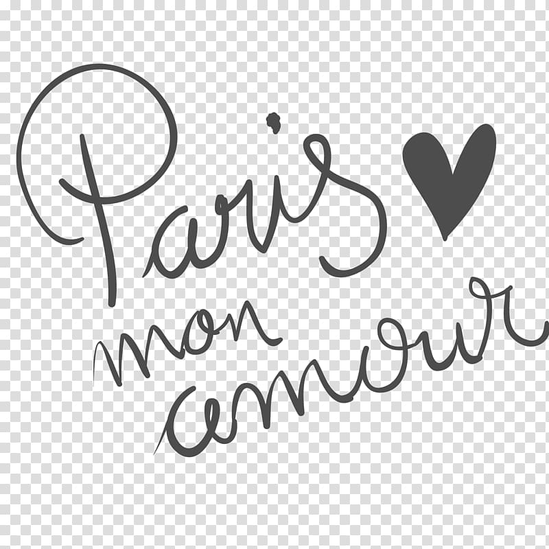 Paris mon amour text overlay, Parisian Apartment, Center Paris 6e Germany Donau 3 FM, paris WordArt transparent background PNG clipart