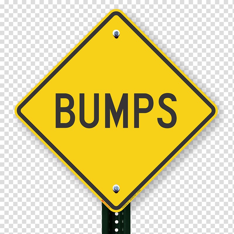 Speed bump Traffic sign Warning sign Speed limit Manual on Uniform Traffic Control Devices, Slow Down transparent background PNG clipart