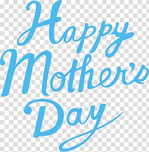 Blue HAPPY MOTHERS DAY., others transparent background PNG clipart