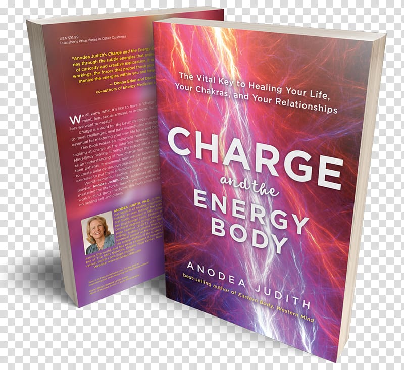 Waking the Global Heart: Humanity\'s Rite of Passage from the Love of Power to the Power of Love The Sevenfold Journey Eastern Body, Western Mind Anodea Judith\'s Chakra Yoga Charge and the Energy Body: The Vital Key to Healing Your Life, Your Chakras, and, crop transparent background PNG clipart