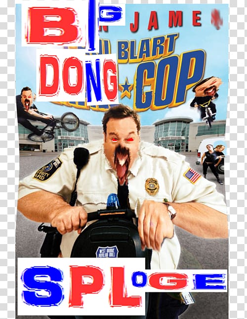 Paul Blart: Mall Cop Film poster Comedy Columbia s, hot outside meme transparent background PNG clipart