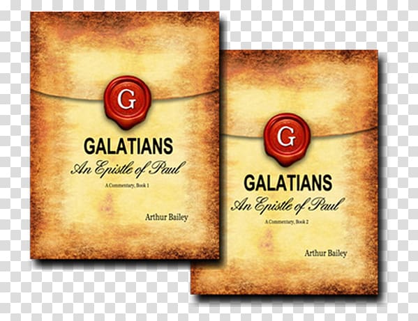 Epistle to the Galatians Pauline epistles Sunday is Not the Sabbath? Delighting in the Sabbath Book, Unleavened Bread transparent background PNG clipart