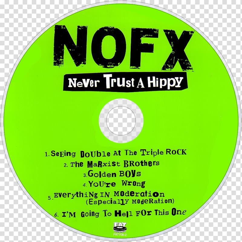 Compact disc Never Trust a Hippy NOFX White Trash, Two Heebs and a Bean Album, Nofx transparent background PNG clipart