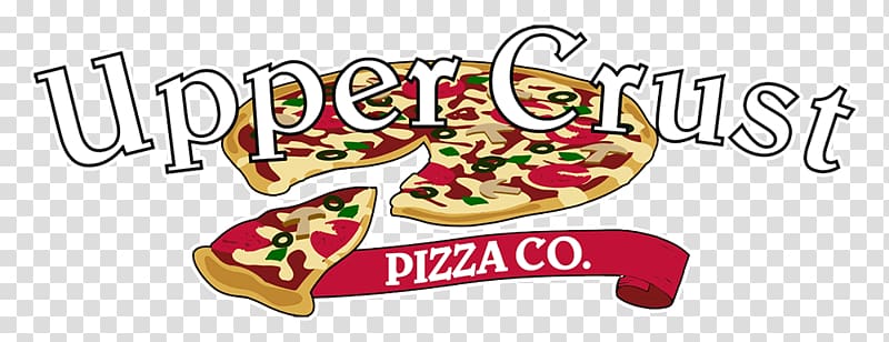 Upper Crust Pizza Co Fast food, Pizza Company transparent background PNG clipart